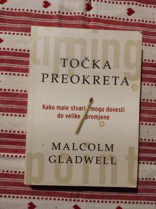 Točka preokreta - Malcolm Gladwell