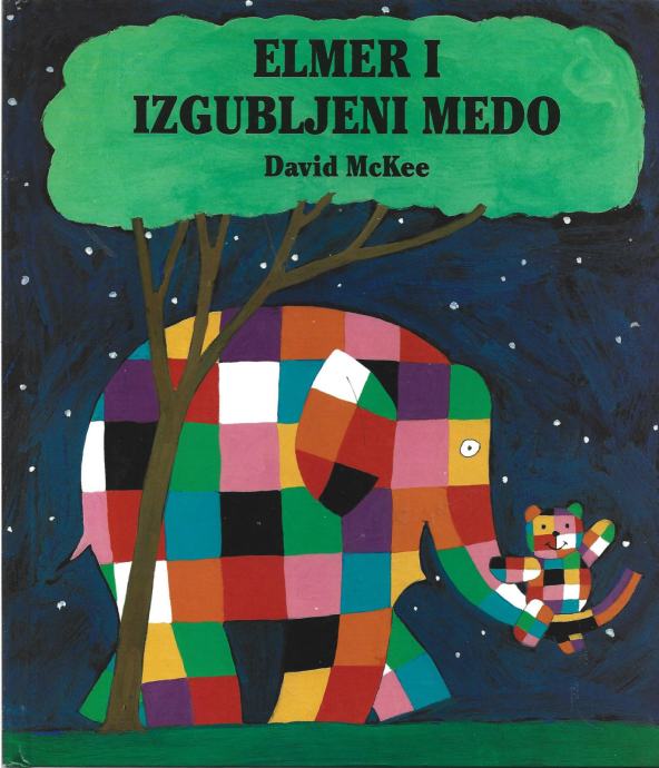 ELMER I IZGUBLJENI MEDO - David McKee