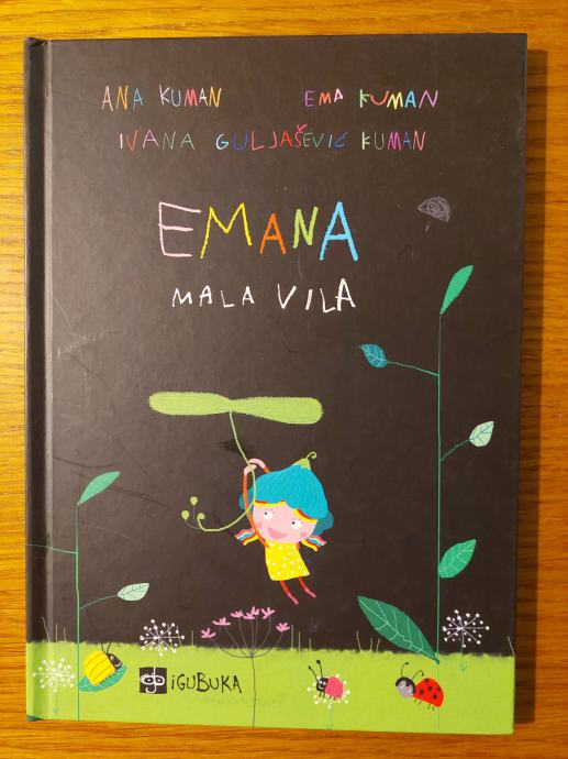 Emana mala VILA - Ivana GULJAŠEVIĆ Kuman&Ana KUMAN&Ema KUMAN