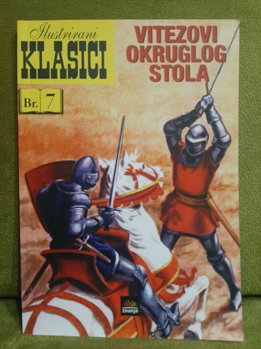 Ilustrirani klasici - br. 7. Vitezovi Okruglog stola