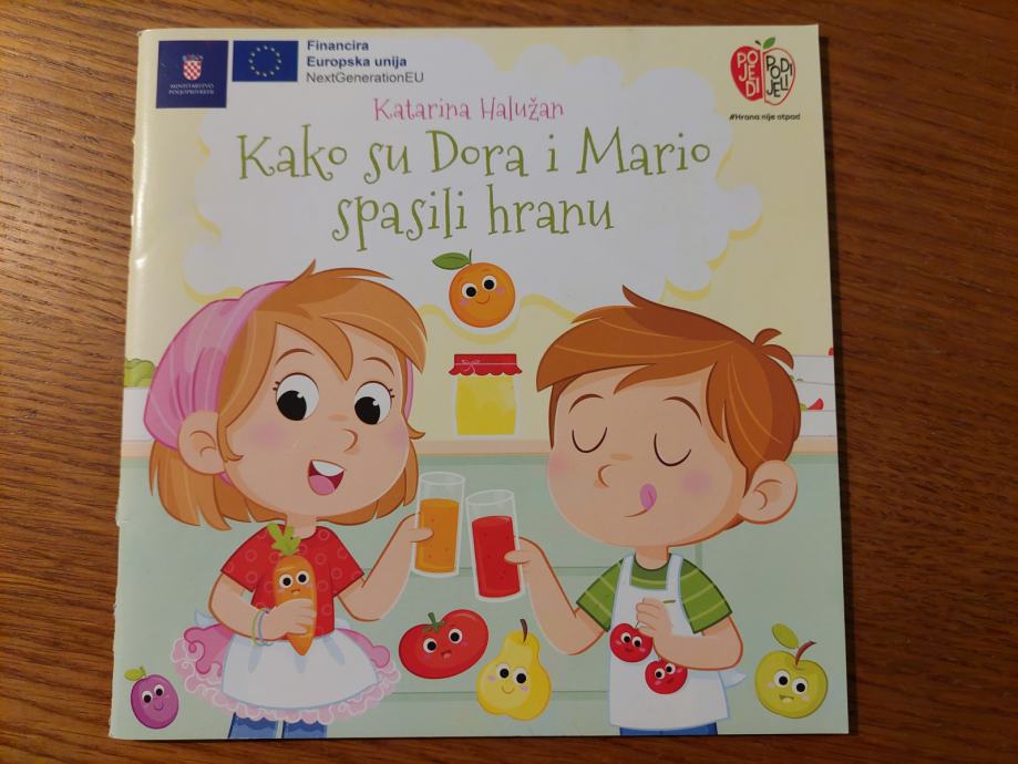 Kako su DORA i Mario SPASILI hranu - Katarina HALUŽAN