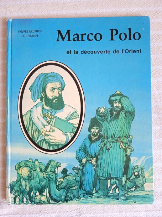 MARCO POLO ET LA DECOUVERTE DE L`ORIENT