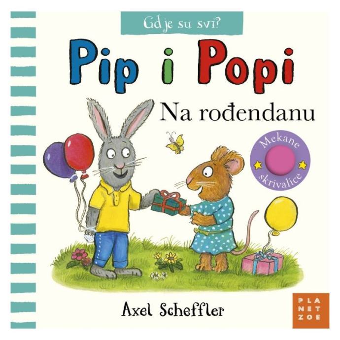 PIP I POPI - NA ROĐENDANU (interaktivno, prekrivalice od flisa)