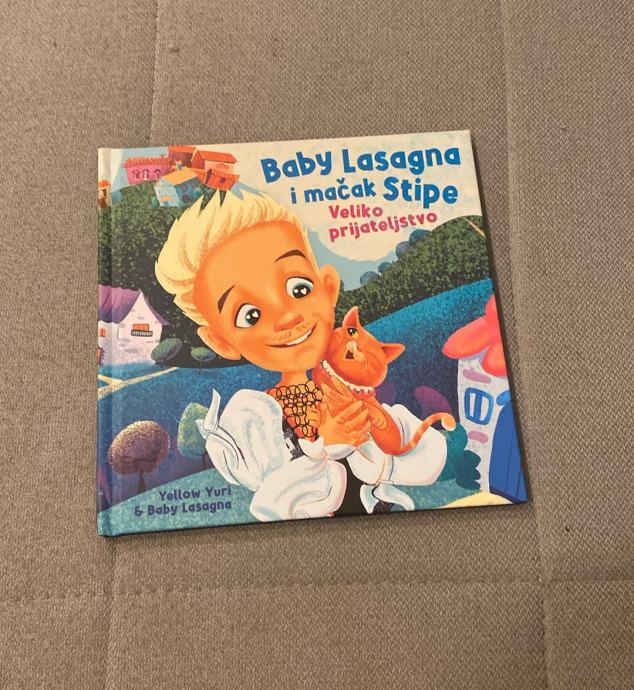 Slikovnica Baby lasagna i mačak Stipe veliko prijateljstvo