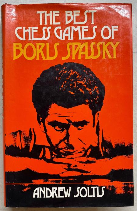 The Best Chess Games of Boris Spassky 