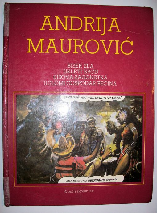 Andrija Maurović Biser zla Ukleti brod Kišova zagonetka Uglomi gospoda