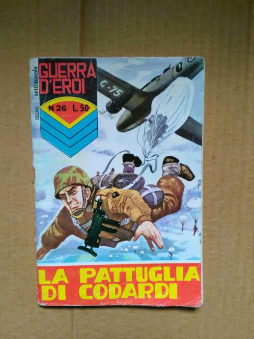 Guerra D'eroi - br. 26 - La Pattuglia di Codardi (4+)