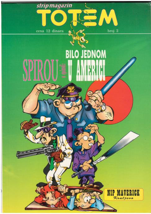 AKCIJA - 20% =  SPIROU - Bilo jednom u americi - Totem br. 2, 48str.