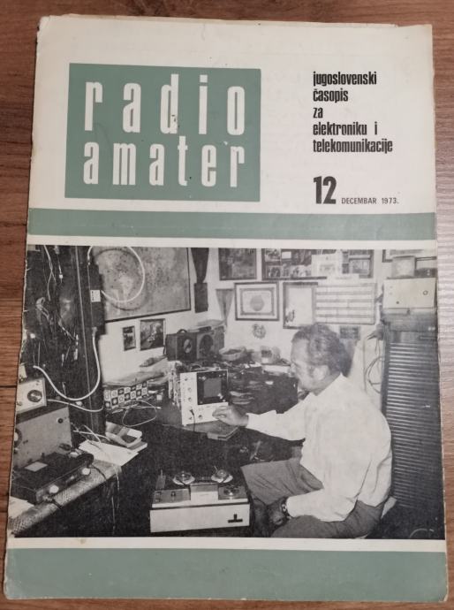 ČASOPIS  "RADIO AMATER"-BROJ 12/1973. GODINA