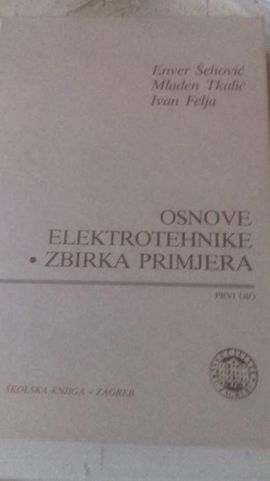 OSNOVE ELEKTROTEHNIKE - ZBIRKA PRIMJERA