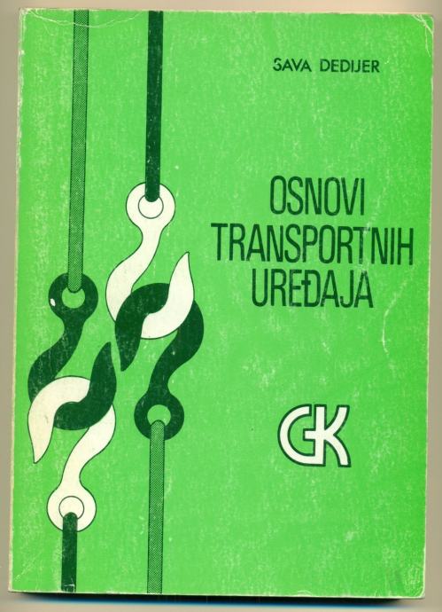 OSNOVI TRANSPORTNIH UREĐAJA (Dr Sava Dedijer)