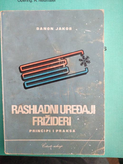 Rashladni uređaji frižideri, principi i praksa, Jakob Danon