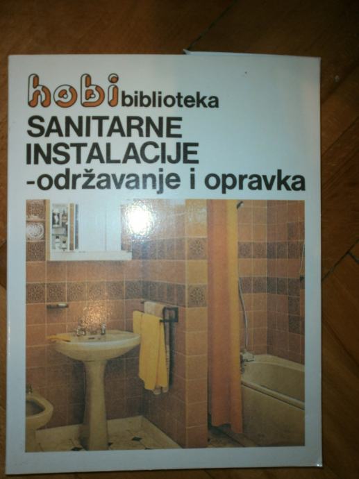 SANITARNE INSTALACIJE - održavanje i opravka (Helmut von Ameln)