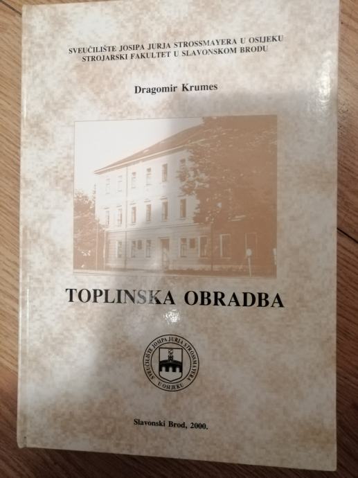 Strojarstvo -  Toplinska obrada