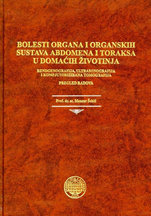 ULTRAZVUK, RENDGEN.Bolesti abdomena i toraksa u dom životinja