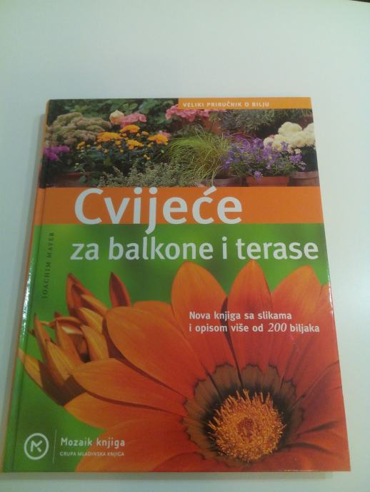 Cvijeće za balkone i terase  - Joachim Mayer