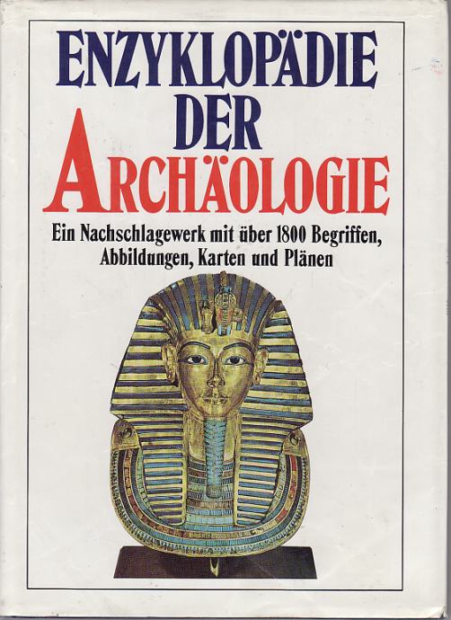 GLYN DANIEL - ENZYKLOPÄDIE DER ARCHÄOLOGIE