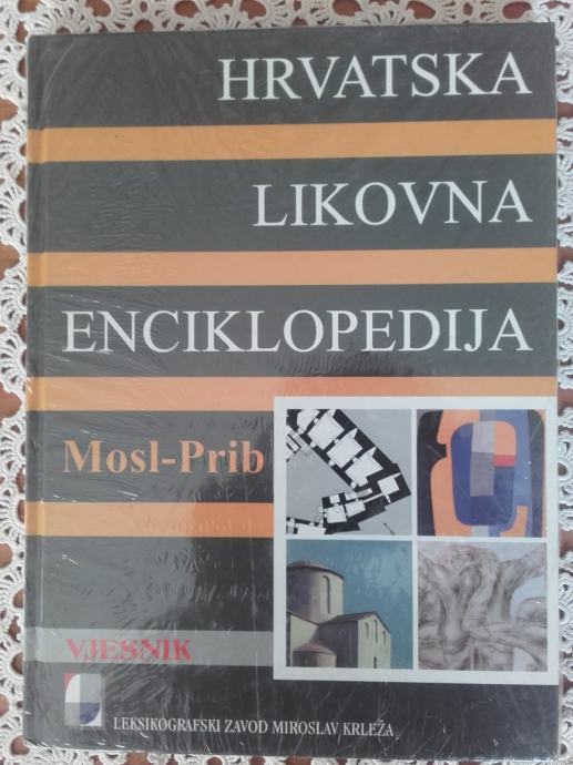 HRVATSKA LIKOVNA ENCIKLOPEDIJA 5 MOSL-PRIB,VJESNIK