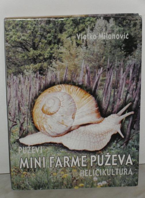 Mini farme puževa - Vlatko Milanović