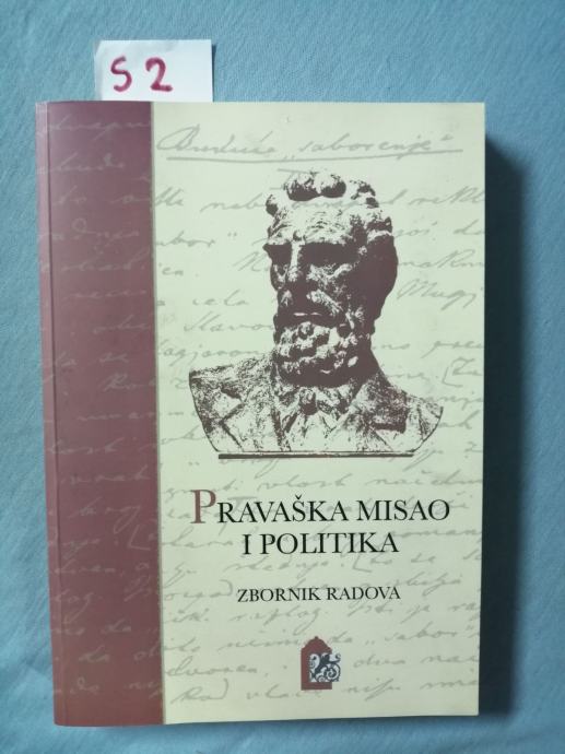 Pravaška misao i politika : zbornik radova (Z5) (S2)