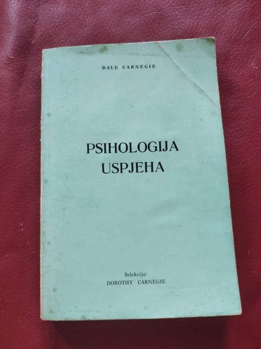 Psihologija uspjeha Dale Carnegie