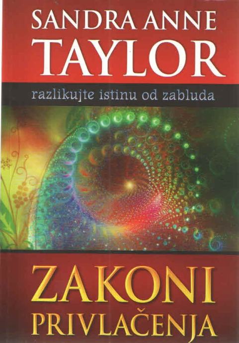 Sandra Anne Taylor: Zakoni privlačenja