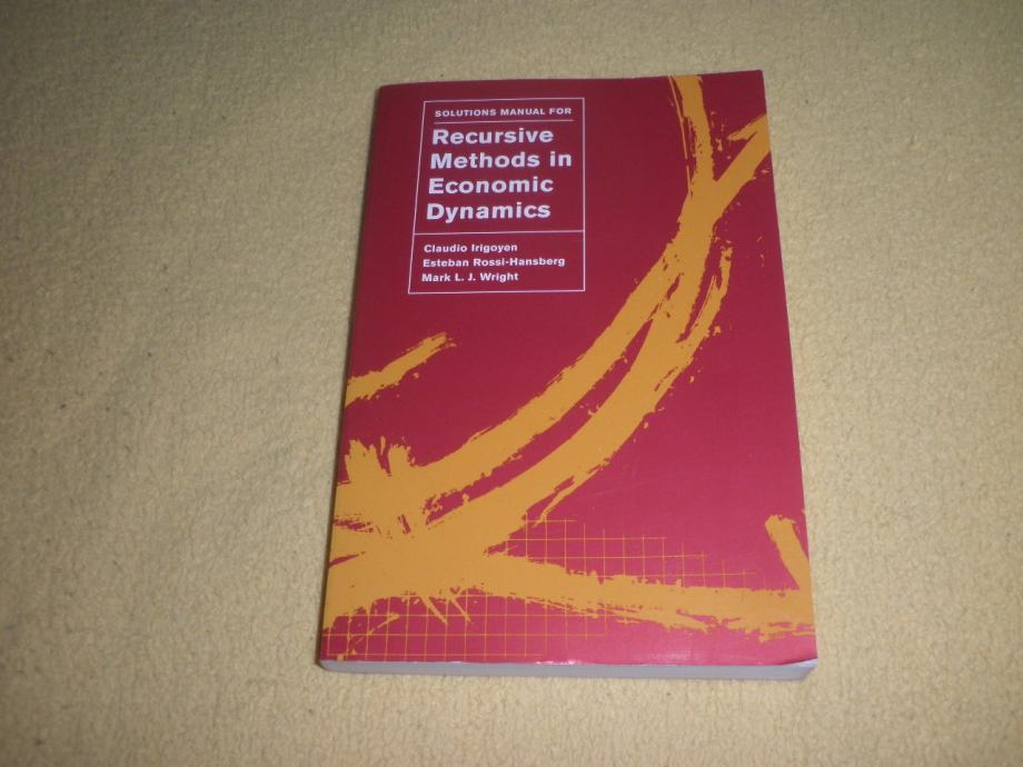 SOLUTIONS MANUAL FOR RECURSIVE METHODS IN ECONOMIC DYNAMICS