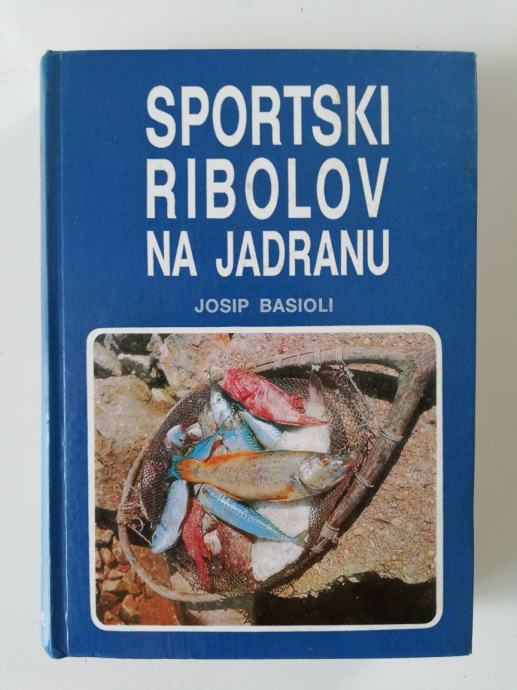 Sportski ribolov na Jadranu, Josip Basioli