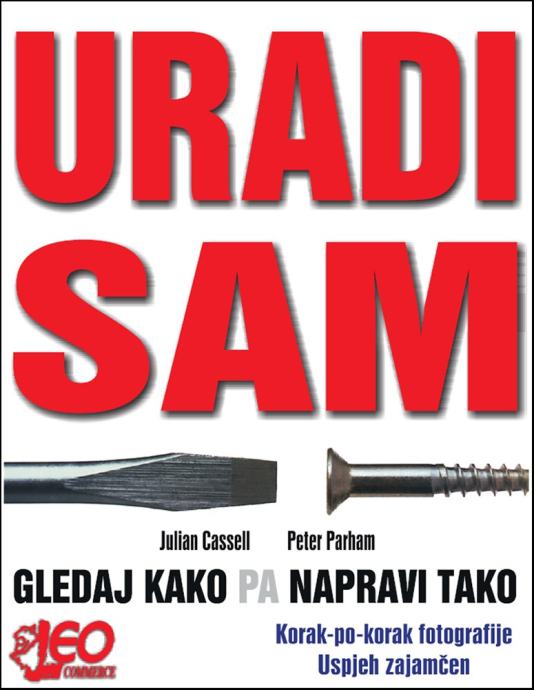 Uradi sam - gledaj kako pa napravi tako