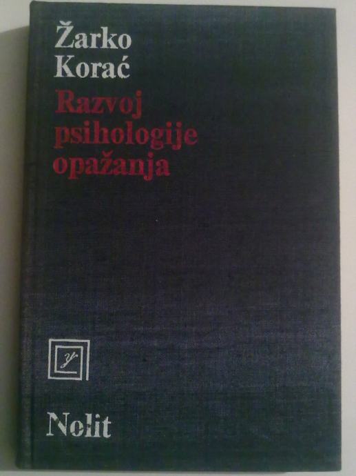 Žarko Korać Razvoj psihologije opažanja