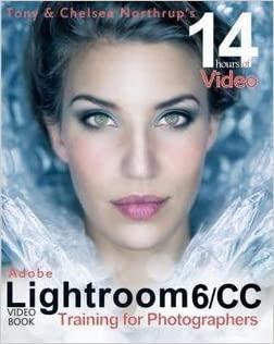 Adobe Lightroom 6 / CC Video Book: Training for Photographers