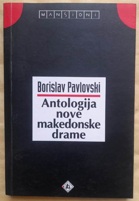 Borislav Pavlovski...Antologija nove makedonske drame