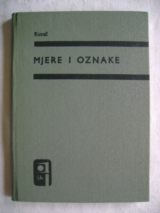 Branko Kovač - Mjere i oznake - 1967.