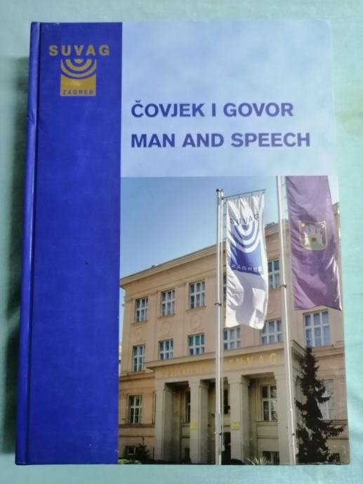 Čovjek i govor : Znanstveno-stručna monografija (S46)