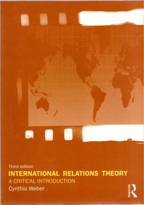 Cynthia Weber: International Relations Theory A Critical Introduction