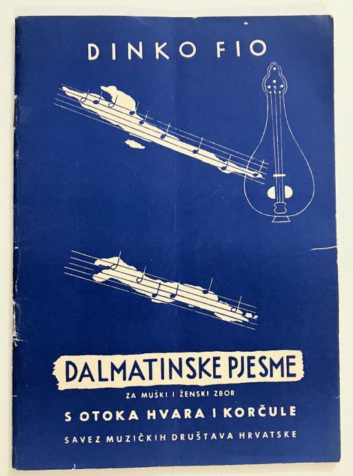 Dinko Fio - Dalmatinske pjesme s otoka Hvara i Korčule 1956 #3