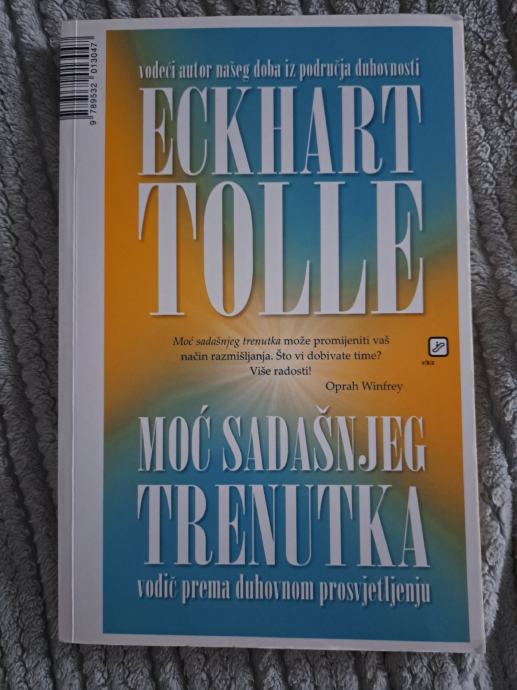 Eckhart Tolle - Moć Sadašnjeg Trenutka