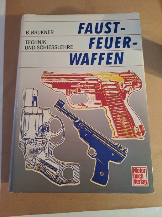 FAUSTFEUERWAFFEN DR BRUNO BRUKNER