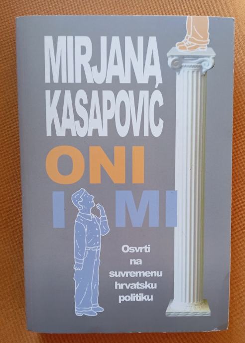 Kasapović - Oni i mi, politološke analize