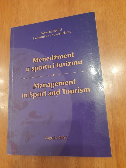 KNJIGA "MENEDŽMENT U SPORTU I TURIZMU" MATO BARTOLUCI I SURADNICI