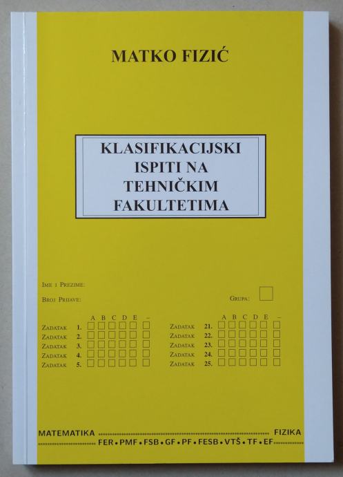 Matko Fizić: Klasifikacijski ispiti na tehničkim fakultetima