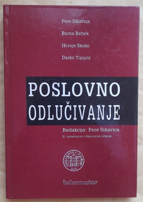 Pere Sikavica,B.B.,H.S.,D.T.,...POSLOVNO ODLUČIVANJE