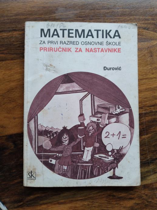 PRIRUČNIK ZA NASTAVNIKE MATEMATIKA ZA PRVI RAZRED OSNOVNE ŠKOLE