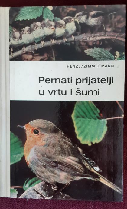 Prodajem knjigu Pernati prijatelji u vrtu i šumi