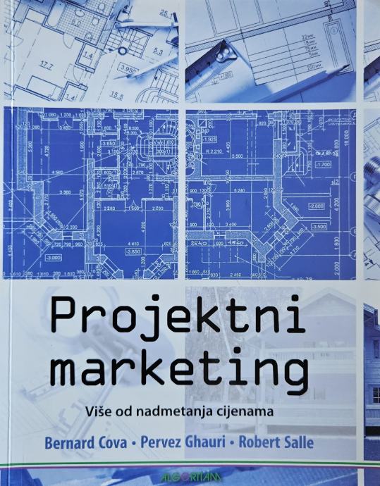 Projektni marketing / B. Cova, P. Ghauri, R. Salle - NOVO!