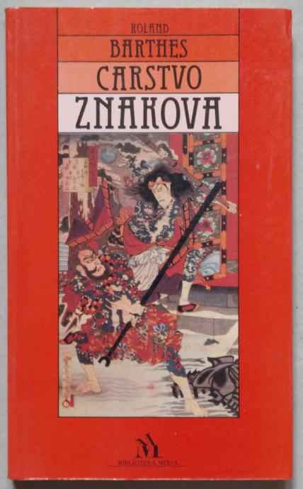 Roland Barthes: Carstvo znakova