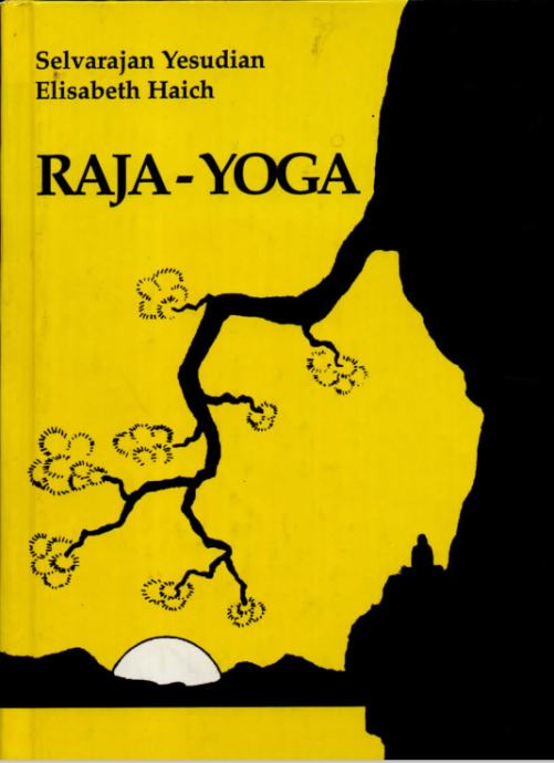 Selvarajan Yesudian, Elisabeth Haich : RAJA -YOGA