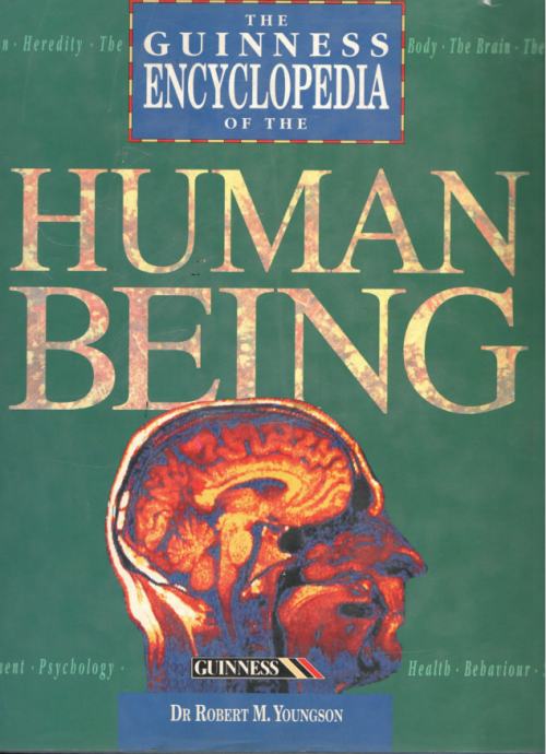 THE GUINNESS ENCYCLOPEDIA OF THE HUMAN BEING