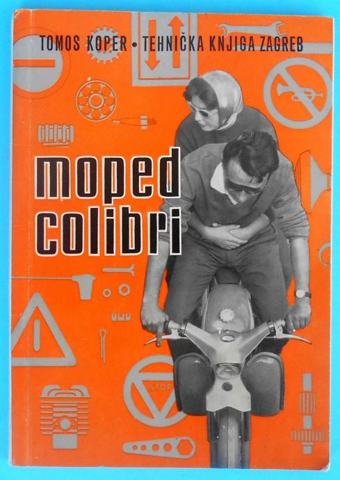 TOMOS KOPER - MOPED COLIBRI stari priručnik iz 1965.* Slovenija motori