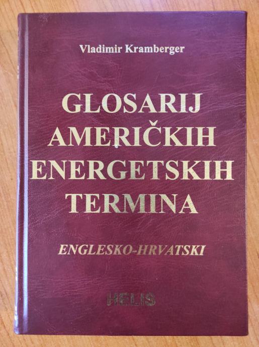 Vladimir Kramberger - Glosarij američkih energetskih termina